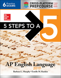 cross platform edition 5 steps to a 5 ap english language 2017 8th edition barbara l. murphy, estelle m.