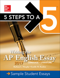 writing the ap english essay 2017 6th edition barbara l. murphy, estelle m. rankin 1259584518, 1259584526,