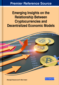 emerging insights on the relationship between cryptocurrencies and decentralized economic models 1st edition