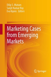 marketing cases from emerging markets 1st edition dilip mutum , sanjit kumar roy , eva kipnis 3642368603,