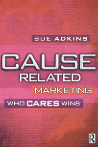 cause related marketing who cares win 1st edition sue adkins 0750644818, 1136422439, 9780750644815,