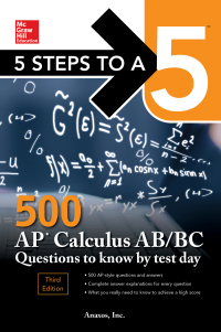 5 steps to a 5 500 ap calculus ab bc questions to know by test day 3rd edition anaxos, inc. 1260442012,
