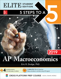elite student edition 5 steps to a 5 ap macroeconomics 2019 1st edition eric r. dodge 1260122980,