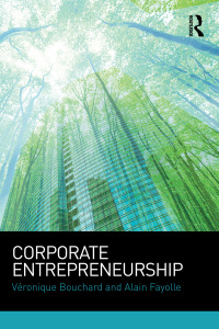corporate entrepreneurship 1st edition véronique bouchard ,  alain fayolle 1138813680, 1317602978,