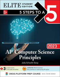 elite student edition 5 steps to a 5 ap computer science principles 2023 1st edition julie schacht sway