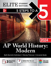 elite student edition 5 steps to a 5 ap world history modern 2024 1st edition beth bartolini-salimbeni,