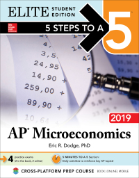 elite student edition 5 steps to a 5 ap microeconomics 2019 1st edition eric r. dodge 1260132137,