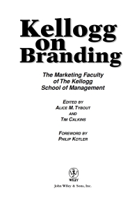kellogg on branding  the marketing faculty of the kellogg school of management 1st edition alice m. tybout,