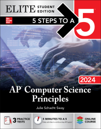 elite student edition 5 steps to a 5 ap computer science principles 2024 1st edition julie schacht sway