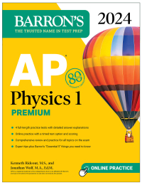 barrons ap physics 1 premium 2024 1st edition kenneth rideout, jonathan wolf 150628793x, 1506287948,
