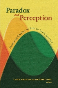 paradox and perception measuring quality of life in latin america 1st edition carol l. graham 0815703260,