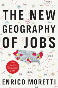 the new geography of jobs 1st edition enrico moretti 0544028058, 0547750145, 9780544028050, 9780547750149