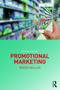 promotional marketing 2nd edition roddy mullin 1138567485, 1351341251, 9781138567481, 9781351341257