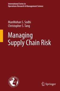 managing supply chain risk 1st edition manmohan s. sodhi , christopher s. tang 1461432375, 1461432383,