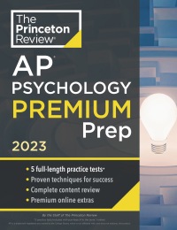 princeton review ap psychology premium prep, 2023 1st edition the princeton review 0593450876, 0593451163,
