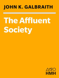 the affluent society 1st edition john kenneth galbraith 0547575793, 9780547575797