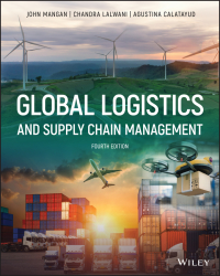 global logistics and supply chain management 4th edition john mangan , chandra lalwani , agustina calatayud