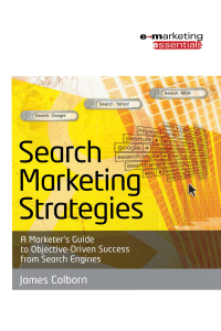 search marketing strategies a marketers guide to objective driven success from search engines 1st edition