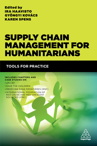 supply chain management for humanitarians tools for practice 1st edition ira haavisto , gyöngyi kovács ,