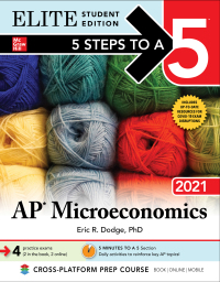 Elite Student Edition 5 Steps To A 5 AP Microeconomics 2021