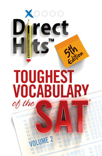 direct hits toughest vocabulary of the sat volume 2 5th edition direct hits 1936551144, 1936551179,