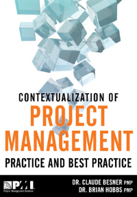 contextualization of project management practice and best practice 1st edition claude besner ,  brian hobbs