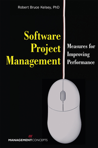 software project management 1st edition robert bruce kelsey 1523096306, 9781523096305