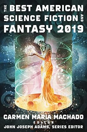 the best american science fiction and fantasy 2019  john joseph adams 1328604373, 978-1328604378