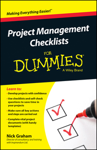 project management checklists for dummies 1st edition nick graham 1118931432, 1118931416, 9781118931431,