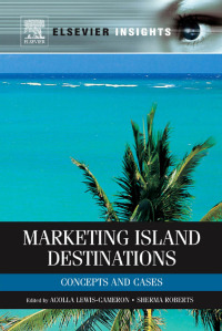 marketing island destinations concepts and case 1st edition acolla lewis-cameron  ,  sherma roberts
