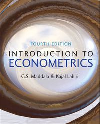 introduction to econometrics 4th edition g. s. maddala, kajal lahiri 0470015128, 9780470015124