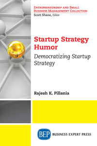 Startup Strategy Humor Democratizing Startup Strategy