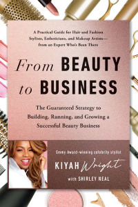 from beauty to business the guaranteed strategy to building  running  and growing a successful beauty