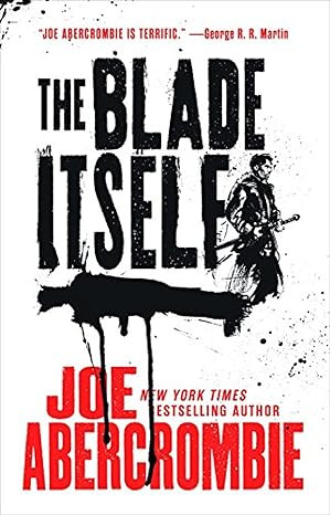 the blade itself the first law trilogy reprint edition joe abercrombie 0316387312, 978-0316387316