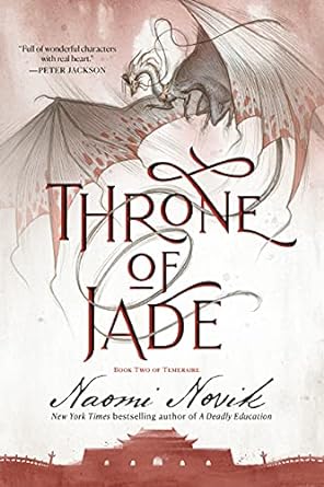 throne of jade book two of the temeraire  naomi novik 0593359550, 978-0593359556