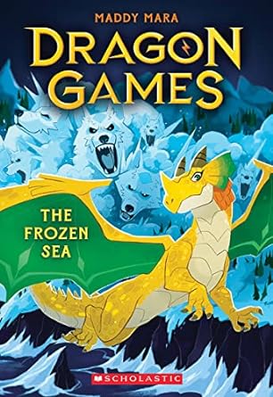 the frozen sea dragon games  maddy mara 1338851950, 978-1338851953