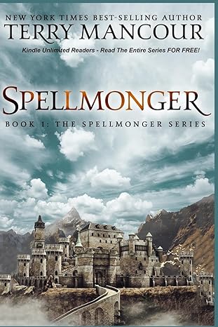 spellmonger book 1 of the spellmonger series  mr. terry lee mancour 1522975039, 978-1522975038