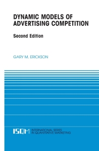 dynamic models of advertising competition 2nd edition gary m. erickson 1402072678, 1461510317,