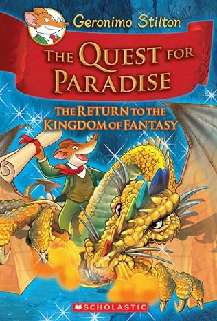 the return to the kingdom of fantasy the quest for paradise reprint edition geronimo stilton 0545253071,