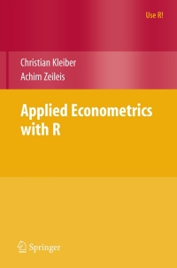 applied econometrics with r 1st edition christian kleiber, achim zeileis 0387773169, 0387773185,