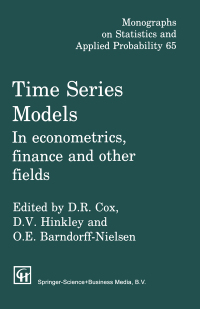 Time Series Models In Econometrics Finance And Other Fields