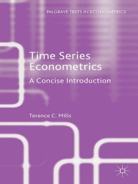 time series econometrics a concise introduction 1st edition terence c. mills 1137525320, 1137525339,