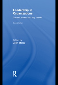 leadership in organizations current issues and key trends 2nd edition john storey 0415557054, 9780415557054