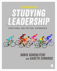 studying leadership traditional and critical approaches 3rd edition doris schedlitzki , gareth edwards