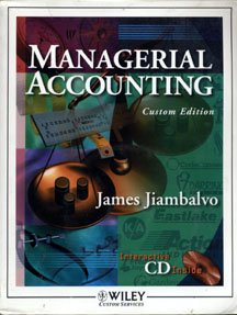 managerial accounting 1st edition james jiambalvo 0471445703, 978-0471445708