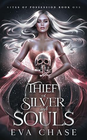rites of possession thief of silver and souls book 1  eva chase 1998752461, 978-1998752461