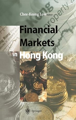 financial markets in hong kong 2000th edition chee-keong low 0387341552, 978-9814021739