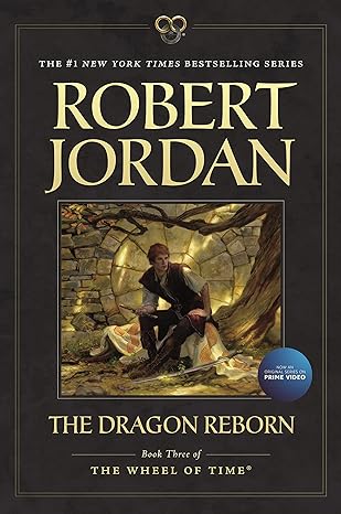 the dragon reborn book three of the wheel of time second edition robert jordan 0765334356, 978-0765334350