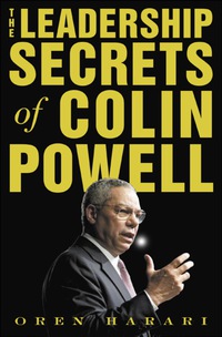 the leadership secrets of colin powell 1st edition oren harari 007141861x, 0071406239, 9780071418614,