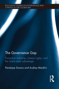 the governance gap extractive industries human rights and the home state advantage 1st edition penelope